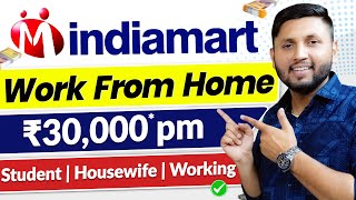 IndiaMart  Work From Home Jobs 2024  Indiamart Work From Home  indiamartaffiliateprogram [upl. by Abbey978]