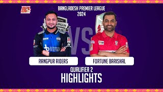 Fortune Barishal vs Rangpur Riders  Highlights  Qualifier 2  Season 10  BPL 2024 [upl. by Mike]