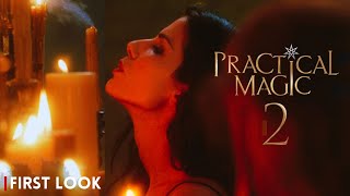 Practical Magic 2 Trailer  First Look 2025  Release Date  Everything We Know [upl. by Ahsiet684]