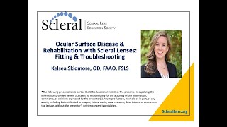 Ocular Surface Disease amp Rehabilitation with Scleral LensesFitting amp Troubleshooting [upl. by Copland913]