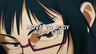 move yo body  Bryansanon edit audio [upl. by Animahs141]