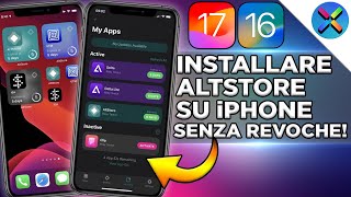 Scaricare AltStore su iPhone ed installare QUALSIASI APP SENZA REVOCHE iOS 171615 NO JAILBREAK [upl. by Renraw913]