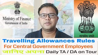 7th Pay Commission TA Rules  Travelling Allowances Rules Ministry of Finance Imp Clarification [upl. by Abehs]