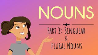 Nouns Part 3 Singular amp Plural Nouns  English For Kids  Mind Blooming [upl. by Yenaffit227]