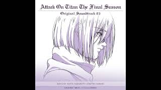 Shingeki No Kyojin The Final Season Part 4 OST  ətaek till we are Ashes [upl. by Benedick307]