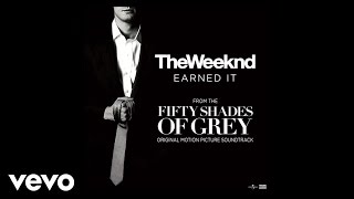 The Weeknd  Earned It from Fifty Shades Of Grey Official Lyric Video [upl. by Lacim824]