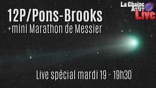 Live spécial Comète 12P  mini Marathon de Messier mardi19mars 19h30 [upl. by Godiva]