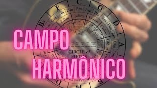 Campo Harmônico [upl. by Inahc]