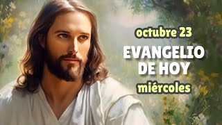 LECTURAS DEL DÍA DE HOY MIÉRCOLES 23 de octubre de 2024  EVANGELIO DE HOY  Hermano Andrés [upl. by Vaish]