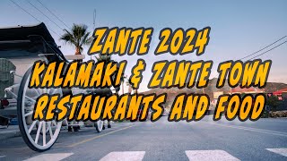 Zante 2024  Kalamaki amp Zante Town Restaurants and Food [upl. by Maisel43]