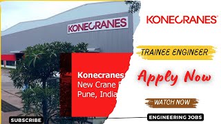 Konecranes Hirings Fresher Graduate Engineer Trainee Mechanical Engineer Jobs 2024 OFF Campus Drive [upl. by Torbart]