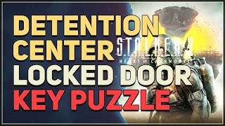 Detention Center Locked Door Key Puzzle STALKER 2 Heart of Chornobyl [upl. by Anihpled]