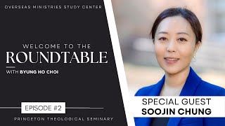 The Roundtable  Interview with Soojin Chung [upl. by Anitac322]