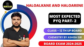 HALOALKANE amp HALOARENE TOPIC  MOST EXPECTED PYQ PART2  CHEMISTRYCLASS 12  BOARD EXAM [upl. by Ihab840]