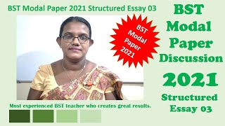 BST Model Paper 2021  Biosystems Technology  Structured Essay Discussion  Q3 [upl. by Leesa784]