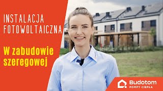 Instalacja FOTOWOLTAICZNA w zabudowie szeregowej  BUDOTOM [upl. by Bo]