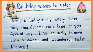 Birthday wishes to sister  Birthday greeting card  Happy birthday to sister message [upl. by Cence]