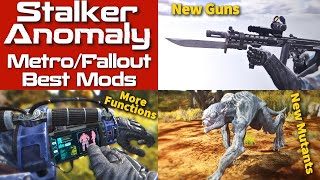 STALKER Anomaly Best Mods MetroFallout Style [upl. by Laerol599]