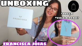 UNBOXING FRANCISCA JÓIAS 💎✨ [upl. by Galvan254]