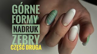 Przedłużanie paznokci Górne formy Stemplowanie Nails of the day Saga Część 2 [upl. by Aihsercal]