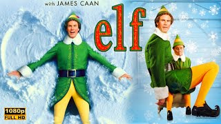 Elf 2003 Movie  Comedy Fantasy  Will Ferrell James Caan  Elf Full Movie Explain amp Review [upl. by Doralyn]