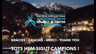 THANK YOU ALL  FIS SKI WORLD CUP FINALS GRANDVALIRA ANDORRA 2019 [upl. by Bruns]