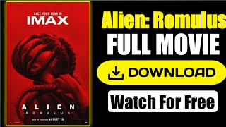 Alien Romulus Full Movie  Watch Online HD Print Free Download  Hindi Dubbed Available [upl. by Griz]