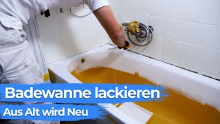 Badewanne wie NEU  Schritt für Schritt Anleitung zum selbst lackieren [upl. by Ettenil]