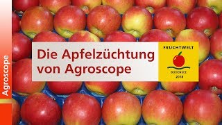 Fruchtwelt Bodensee 2018 Agroscope Obstzüchtung [upl. by Onitsuj]