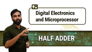 Half Adder  Combinational Logical Circuit  Digital Electronics and Microprocessor  Malayalam [upl. by Ealasaid550]