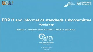 EBPIT Session 4 Future IT and Informatics Trends in Genomics BGA24 [upl. by Singhal]