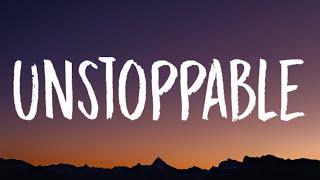 Sia  Unstoppable Lyrics [upl. by Eigna]