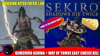 Sekiro  Genichiro Ashina and Way of Tomoe Easy Cheese Kill Patch 106 Working READ DESCRIPTION [upl. by Nitnilc666]