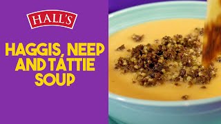 Halls Haggis Neeps and Tattie Soup video recipe [upl. by Nosyk364]