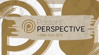 Pastors Perspective 01102023 [upl. by Oliana]