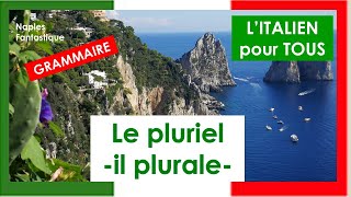 ITALIEN 🇮🇹 LE PLURIEL il PLURALE [upl. by Eninotna]