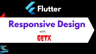 Responsive UI Design in Flutter using GetX  Flutter  GetX [upl. by Arreis]