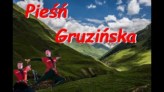 Pieśń gruzinska [upl. by Ginny]