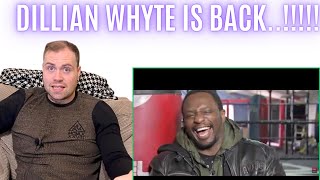 😱 WTF DILLIAN WHYTE IS BACK… [upl. by Robaina190]