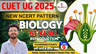 Reproduction in Flowering Plants  HindiEnglish  Lec9  Biology  CUET UG 2025  Rankers Educare [upl. by Sihunn]