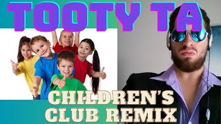 Tooty Ta Childrens Club Remix  Anthony Giarrusso [upl. by Wennerholn]