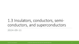 Grade 12  Ch 1  13 L  PS Insulators conductors semiconductors and superconductors [upl. by Divadnoj]