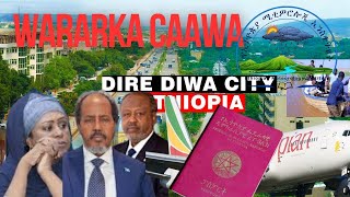 WARKA KTV Diridhaba Oo Loo Digay  Fatahaadda  Ethiopian Airlines  Basaborka Itoobiya amp Xogo Kale [upl. by Nagam]