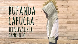 Tutorial Bufanda con Capucha Dinosaurio FÁCIL  Ganchillo  Crochet  Lanas y Ovillos [upl. by Gilead251]