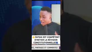 👉FATSHI EST COMPÉTENT DINITIER LA RÉVISION CONSTITUTIONNELLE🇨🇩 [upl. by Nodnarb]