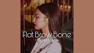 Flat Brow Bone · Subliminal · Requested [upl. by Algernon25]