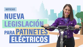 ⚠️🛴 Nueva Legislación Patinetes Eléctricos en España [upl. by Hansiain566]