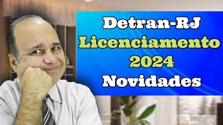 Detran RJ Licenciamento 2024 Novidades [upl. by Nea645]