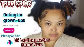 True Crime  Plenty of Fish Love Connection Gone Wrong  Brittney Vaughn [upl. by Buffum]