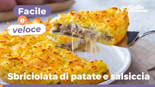 SBRICIOLATA DI PATATE E SALSICCIA con mozzarella filante [upl. by Hizar741]